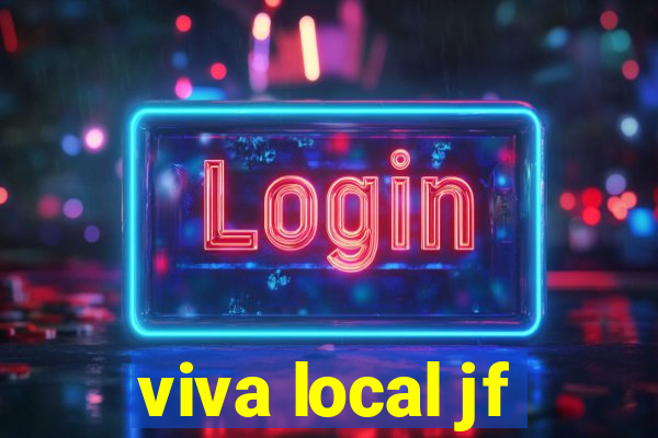 viva local jf